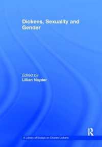 Dickens, Sexuality and Gender (A Library of Essays on Charles Dickens)