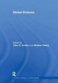 Global Dickens (A Library of Essays on Charles Dickens)