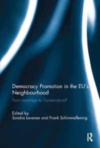 Democracy Promotion in the EU's Neighbourhood : From Leverage to Governance? (Democratization Special Issues)