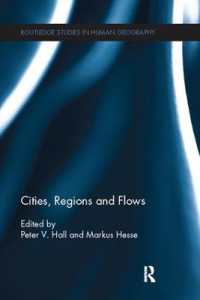 Cities, Regions and Flows (Routledge Studies in Human Geography)