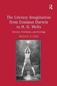 The Literary Imagination from Erasmus Darwin to H.G. Wells : Science, Evolution, and Ecology