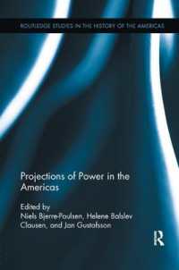 Projections of Power in the Americas (Routledge Studies in the History of the Americas)