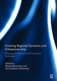 Enacting Regional Dynamics and Entrepreneurship : Bridging the Territorial and Functional Rationales