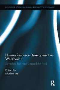 Human Resource Development as We Know It : Speeches that Have Shaped the Field (Routledge Studies in Human Resource Development)