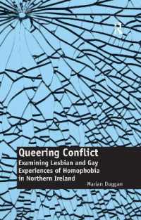 Queering Conflict : Examining Lesbian and Gay Experiences of Homophobia in Northern Ireland