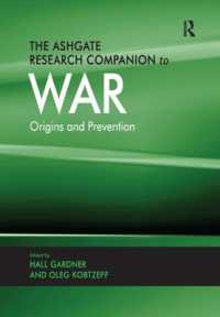 The Ashgate Research Companion to War : Origins and Prevention