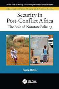 Security in Post-Conflict Africa : The Role of Nonstate Policing (Advances in Police Theory and Practice)