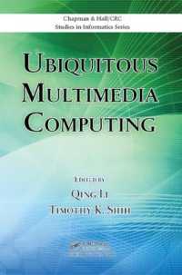 Ubiquitous Multimedia Computing (Chapman & Hall/crc Studies in Informatics Series)