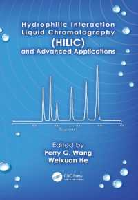 Hydrophilic Interaction Liquid Chromatography (HILIC) and Advanced Applications (Chromatographic Science Series)