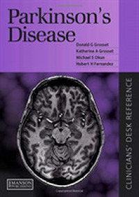 Parkinson's Disease : Clinican's Desk Reference (Clinician's Desk Reference)