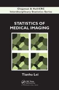 Statistics of Medical Imaging (Chapman & Hall/crc Interdisciplinary Statistics)