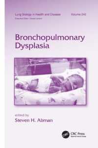 Bronchopulmonary Dysplasia (Lung Biology in Health and Disease)