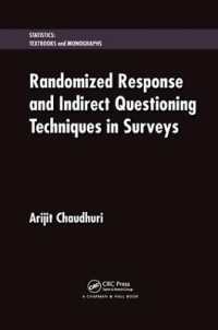 Randomized Response and Indirect Questioning Techniques in Surveys (Statistics: a Series of Textbooks and Monographs)