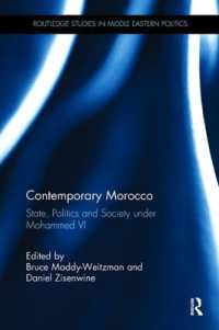 Contemporary Morocco : State, Politics and Society under Mohammed VI (Routledge Studies in Middle Eastern Politics)
