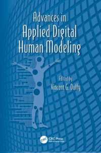 Advances in Applied Digital Human Modeling (Advances in Human Factors and Ergonomics Series)