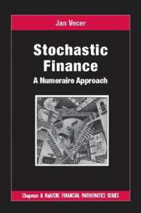 Stochastic Finance : A Numeraire Approach (Chapman and Hall/crc Financial Mathematics Series)