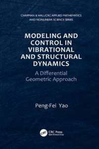 Modeling and Control in Vibrational and Structural Dynamics : A Differential Geometric Approach (Chapman & Hall/crc Applied Mathematics & Nonlinear Science)