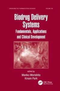 Biodrug Delivery Systems : Fundamentals, Applications and Clinical Development (Drugs and the Pharmaceutical Sciences)