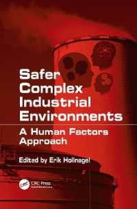 Safer Complex Industrial Environments : A Human Factors Approach