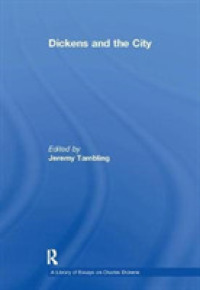 Dickens and the City (A Library of Essays on Charles Dickens)