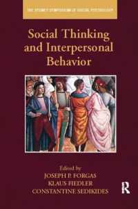 Social Thinking and Interpersonal Behavior (Sydney Symposium of Social Psychology)