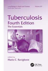 Tuberculosis : The Essentials, Fourth Edition (Lung Biology in Health and Disease) （4TH）