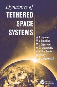 Dynamics of Tethered Space Systems (Advances in Engineering Series)