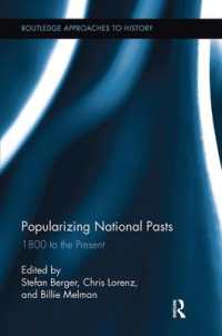 Popularizing National Pasts : 1800 to the Present (Routledge Approaches to History)
