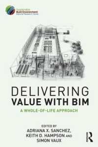 Delivering Value with BIM : A whole-of-life approach