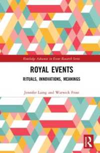 Royal Events : Rituals, Innovations, Meanings (Routledge Advances in Event Research Series)