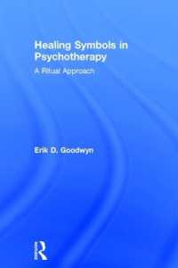 Healing Symbols in Psychotherapy : A Ritual Approach
