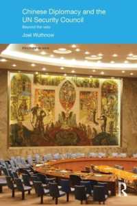 Chinese Diplomacy and the UN Security Council : Beyond the Veto (Politics in Asia)