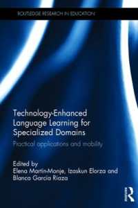 Technology-Enhanced Language Learning for Specialized Domains : Practical applications and mobility (Routledge Research in Education)
