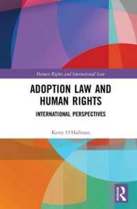 養子法と人権：国際的考察<br>Adoption Law and Human Rights : International Perspectives (Human Rights and International Law)