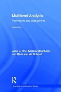 マルチレベル分析：技術と適用（第３版）<br>Multilevel Analysis : Techniques and Applications, Third Edition (Quantitative Methodology Series) （3RD）