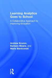 教育改善のための学習アナリティクス<br>Learning Analytics Goes to School : A Collaborative Approach to Improving Education