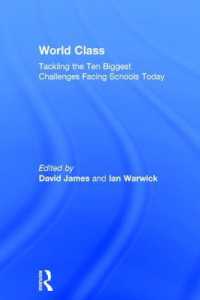 World Class : Tackling the Ten Biggest Challenges Facing Schools Today