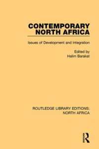 Contemporary North Africa : Issues of Development and Integration (Routledge Library Editions: North Africa)