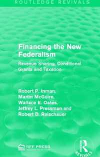 Financing the New Federalism : Revenue Sharing, Conditional Grants and Taxation (Routledge Revivals)