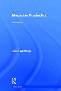雑誌製作（第２版）<br>Magazine Production (Media Skills) （2ND）