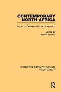 Contemporary North Africa : Issues of Development and Integration (Routledge Library Editions: North Africa)