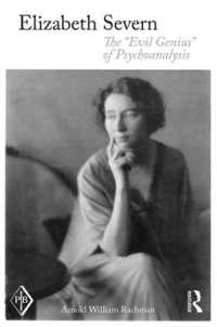 Elizabeth Severn : The 'Evil Genius' of Psychoanalysis (Psychoanalytic Inquiry Book Series)