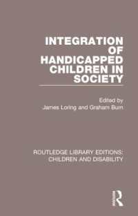 Integration of Handicapped Children in Society (Routledge Library Editions: Children and Disability)