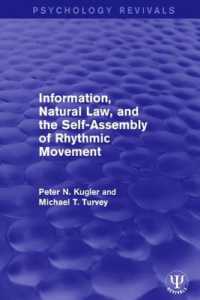 Information, Natural Law, and the Self-Assembly of Rhythmic Movement (Psychology Revivals)