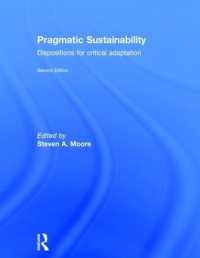 Pragmatic Sustainability : Dispositions for Critical Adaptation （2ND）