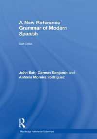 A New Reference Grammar of Modern Spanish (Routledge Reference Grammars) （6TH）