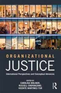 組織における公正：国際的視座と概念的応用<br>Organizational Justice : International perspectives and conceptual advances