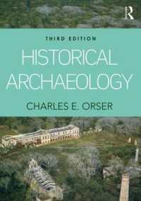 歴史考古学（第３版）<br>Historical Archaeology （3RD）