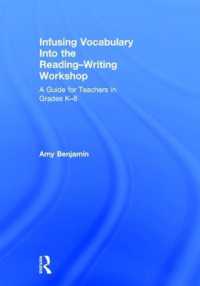 Infusing Vocabulary into the Reading-Writing Workshop : A Guide for Teachers in Grades K-8