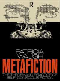 Metafiction : The Theory and Practice of Self-Conscious Fiction (New Accents)